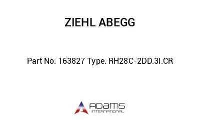 163827 Type: RH28C-2DD.3I.CR