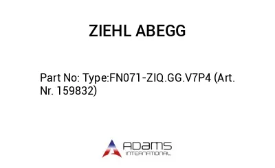 Type:FN071-ZIQ.GG.V7P4 (Art. Nr. 159832)